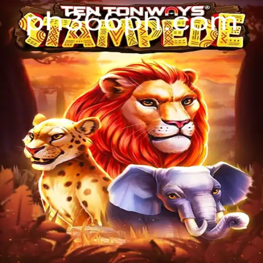 TenTonWaysStampede: A New Gaming Experience in PH366